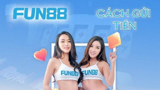 Hướng dẫn chi tiết từng bước nạp tiền Fun88